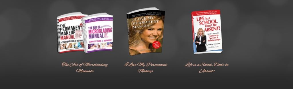 All four books by Debbie McClellan — The Permanent Makeup Manual, The Art of Microblading Manual, I Love My Permanent Makeup, and Life is a School Don't Be Absent